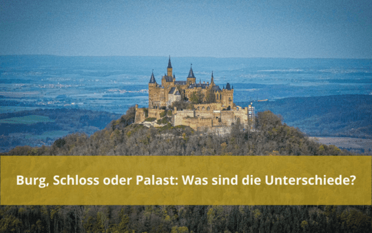 Beitragsbild Burg Hohenzollern (Blick vom Zeller Horn) mit ockerfarbenem Band und weißer Aufschrift "Burg, Schloss oder Palast: Was sind die Unterschiede?" - angiestravelroutes.com