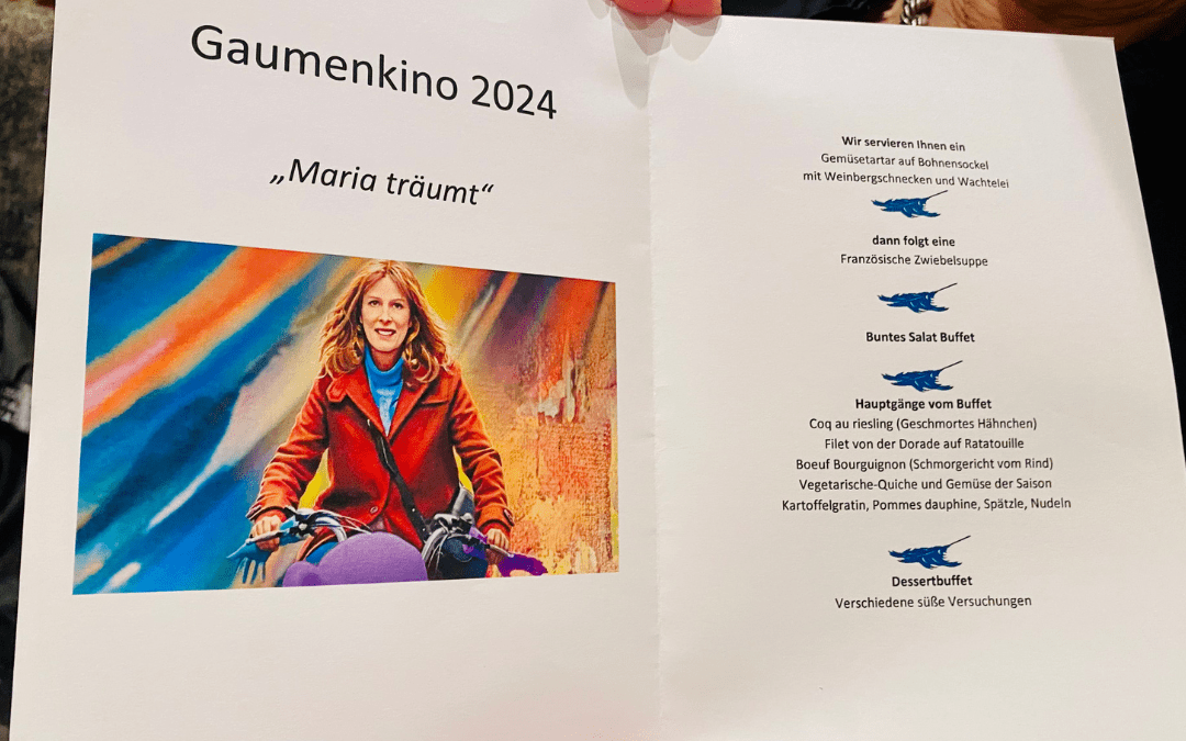Menu card of the Gaumenkino 2024 in Rottenburg - left side photo from the movie "Maria träumt", right side the menu - angiestravelroutes.com