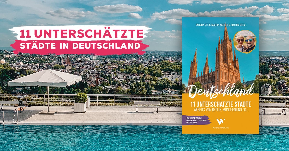 WE TRAVEL THE WORLD - Werbebanner - 11 unterschätzte Städte in Deutschland